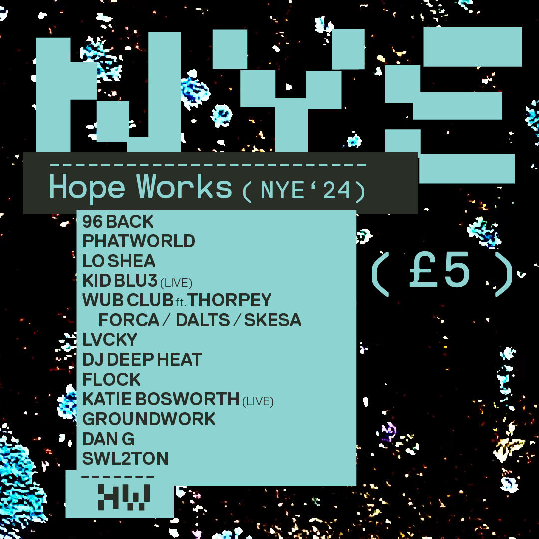 Hope Works NYE Rave-Up 2024: All Crews, All Styles, All In!